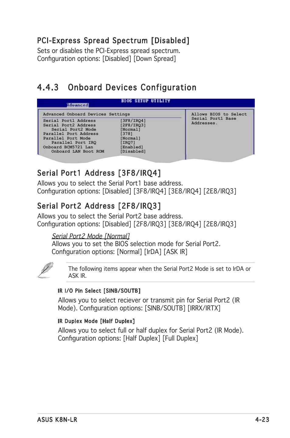 3 onboard devices configuration, Pci-express spread spectrum [disabled, Serial port1 address [3f8/irq4 | Serial port2 address [2f8/irq3 | Asus K8N-LR User Manual | Page 77 / 120