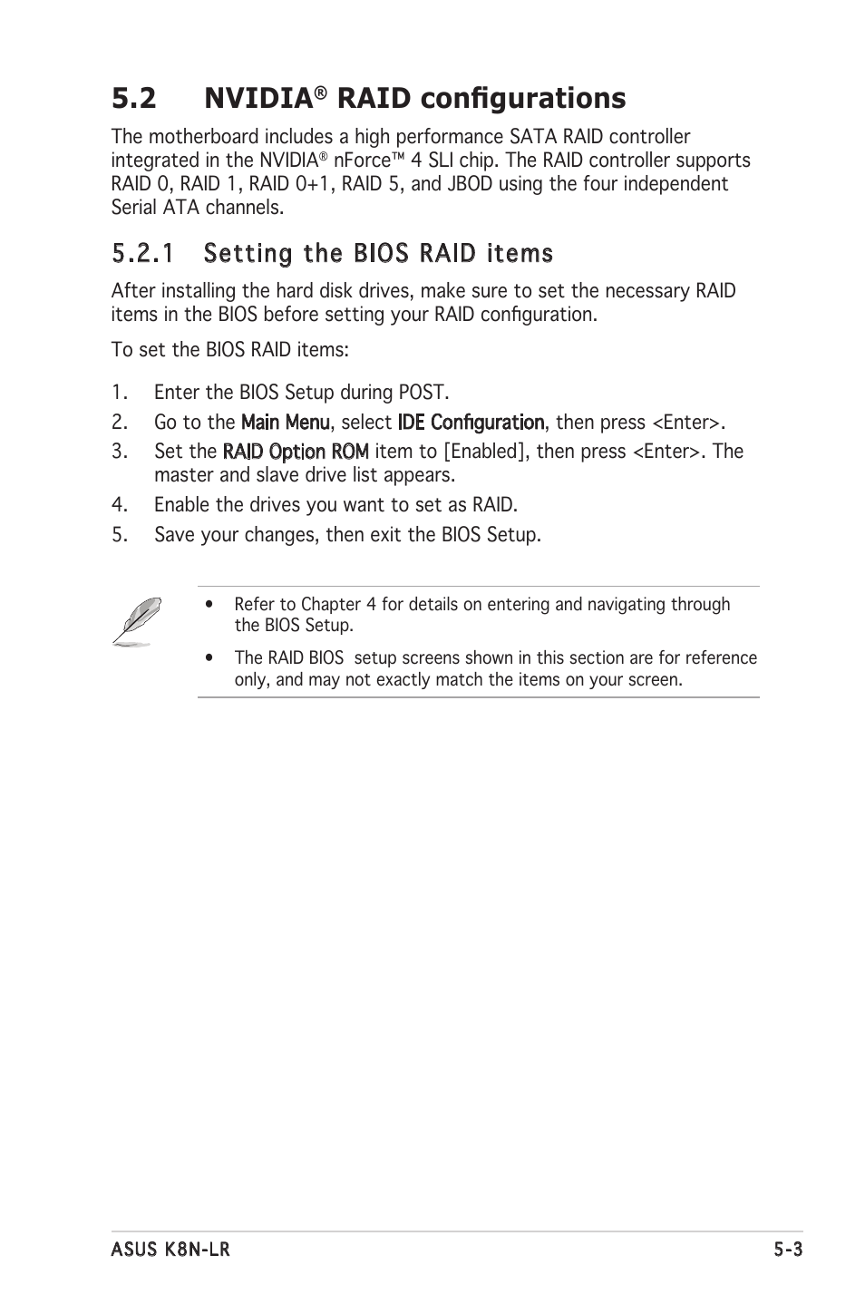 2 nvidia, Raid conﬁgurations, 1 setting the bios raid items | Asus K8N-LR User Manual | Page 99 / 120