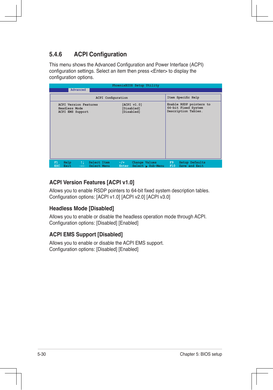 6 acpi configuration, Acpi.version.features.[acpi.v1.0, Headless.mode.[disabled | Acpi.ems.support.[disabled | Asus RS160-E4/PA4 User Manual | Page 100 / 186