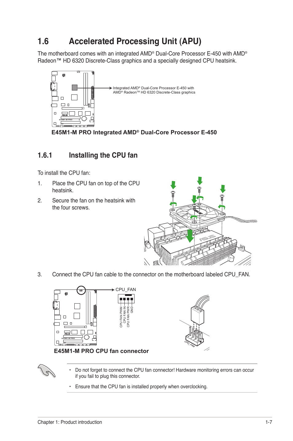 6 accelerated processing unit (apu), 1 installing the cpu fan, Accelerated processing unit (apu) -7 1.6.1 | Installing the cpu fan -7, The motherboard comes with an integrated amd, Dual-core processor e-450 with amd, E45m1-m pro integrated amd, Dual-core processor e-450, E45m1-m pro cpu fan connector | Asus E45M1-M PRO User Manual | Page 17 / 62