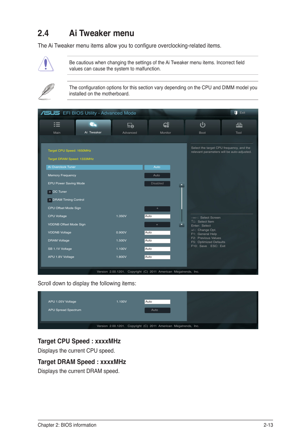 4 ai tweaker menu, Ai tweaker menu -13, Scroll down to display the following items | Displays the current cpu speed, Displays the current dram speed, Chapter 2: bios information 2-13 | Asus E45M1-M PRO User Manual | Page 45 / 62