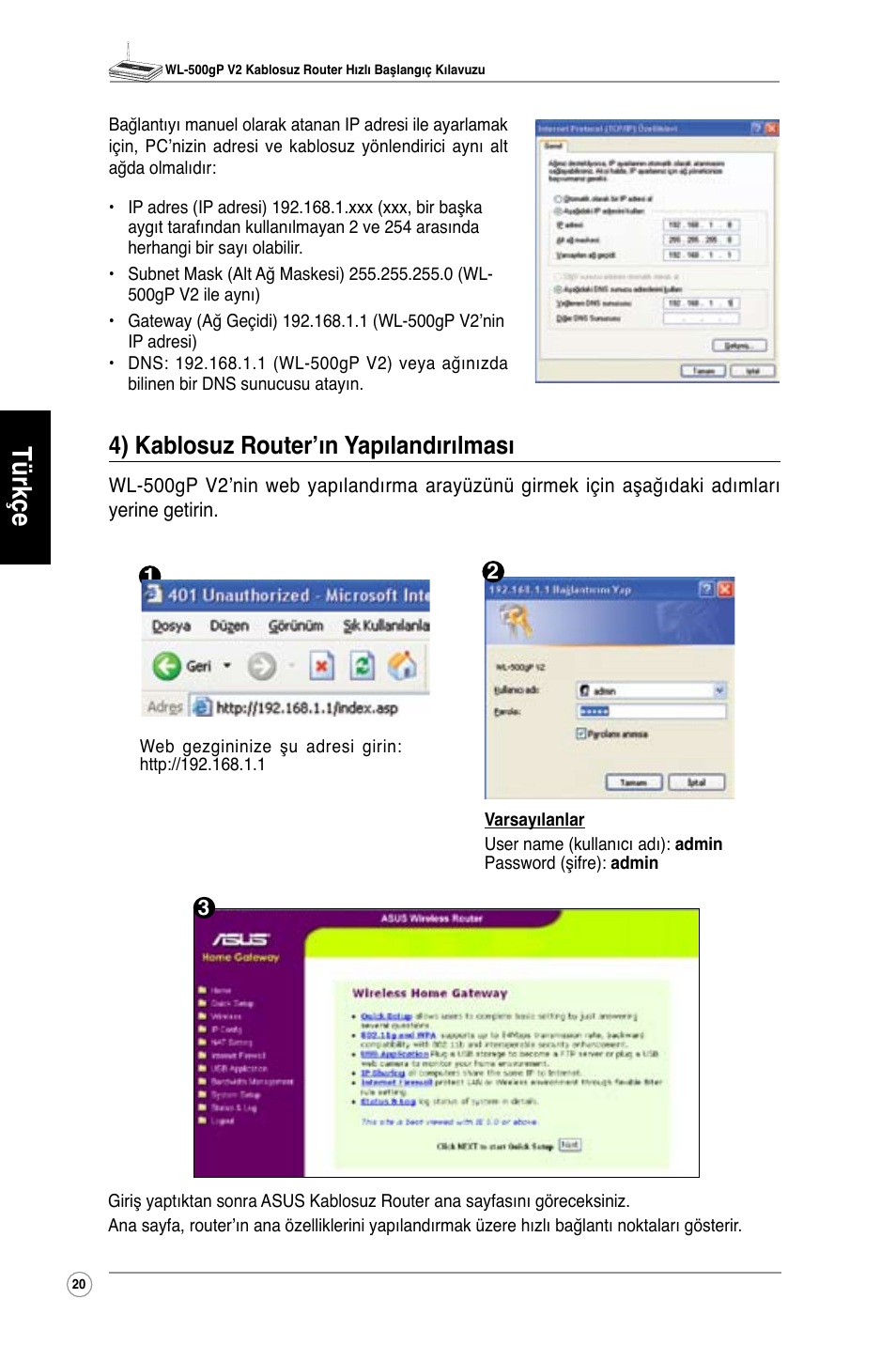 Türkçe, 4) kablosuz router’ın yapılandırılması | Asus WL-500gP V2 User Manual | Page 21 / 65