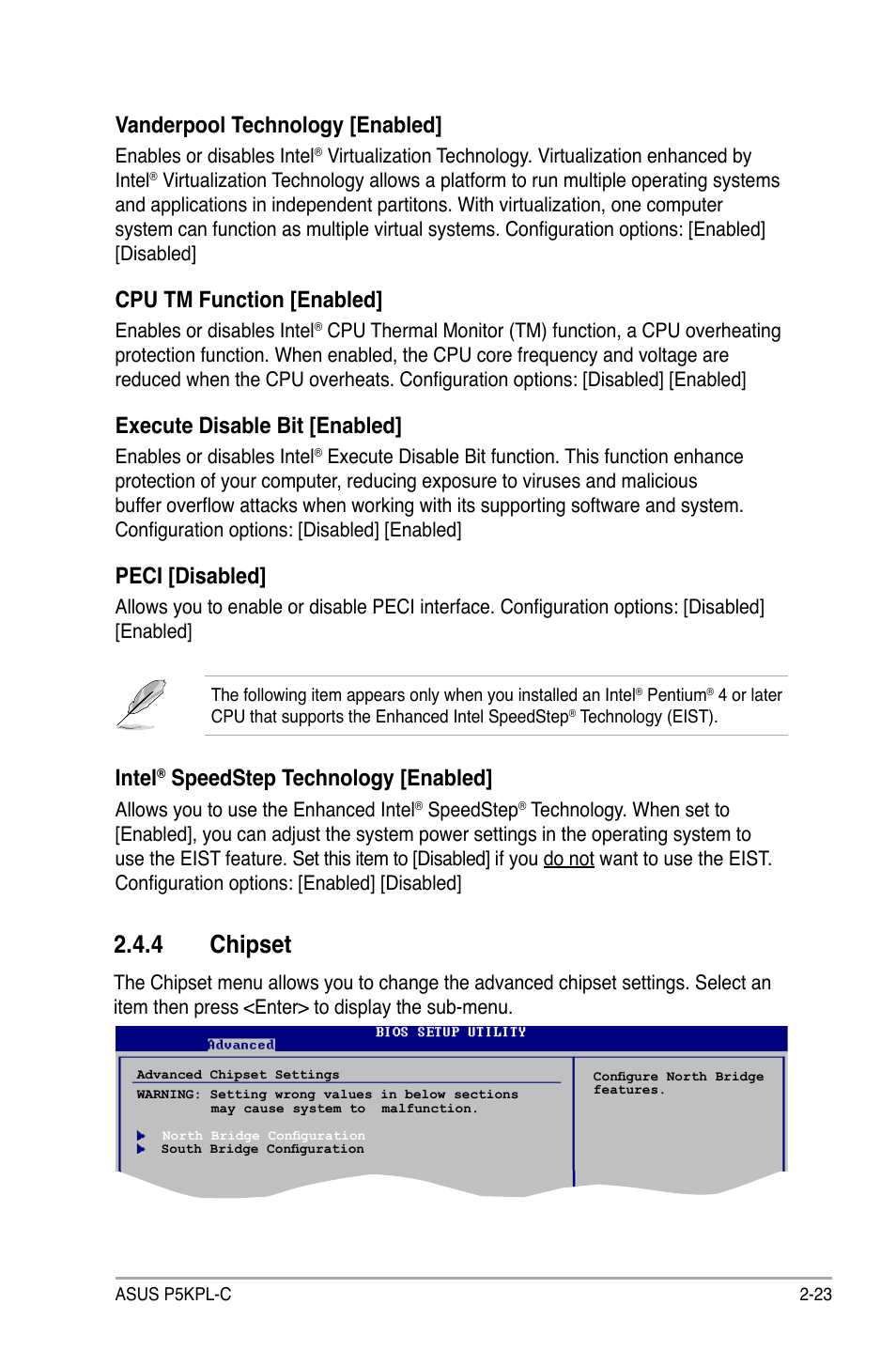 4 chipset, Intel, Speedstep technology [enabled | Vanderpool technology [enabled, Cpu tm function [enabled, Execute disable bit [enabled, Peci [disabled | Asus P5KPL-C User Manual | Page 73 / 96