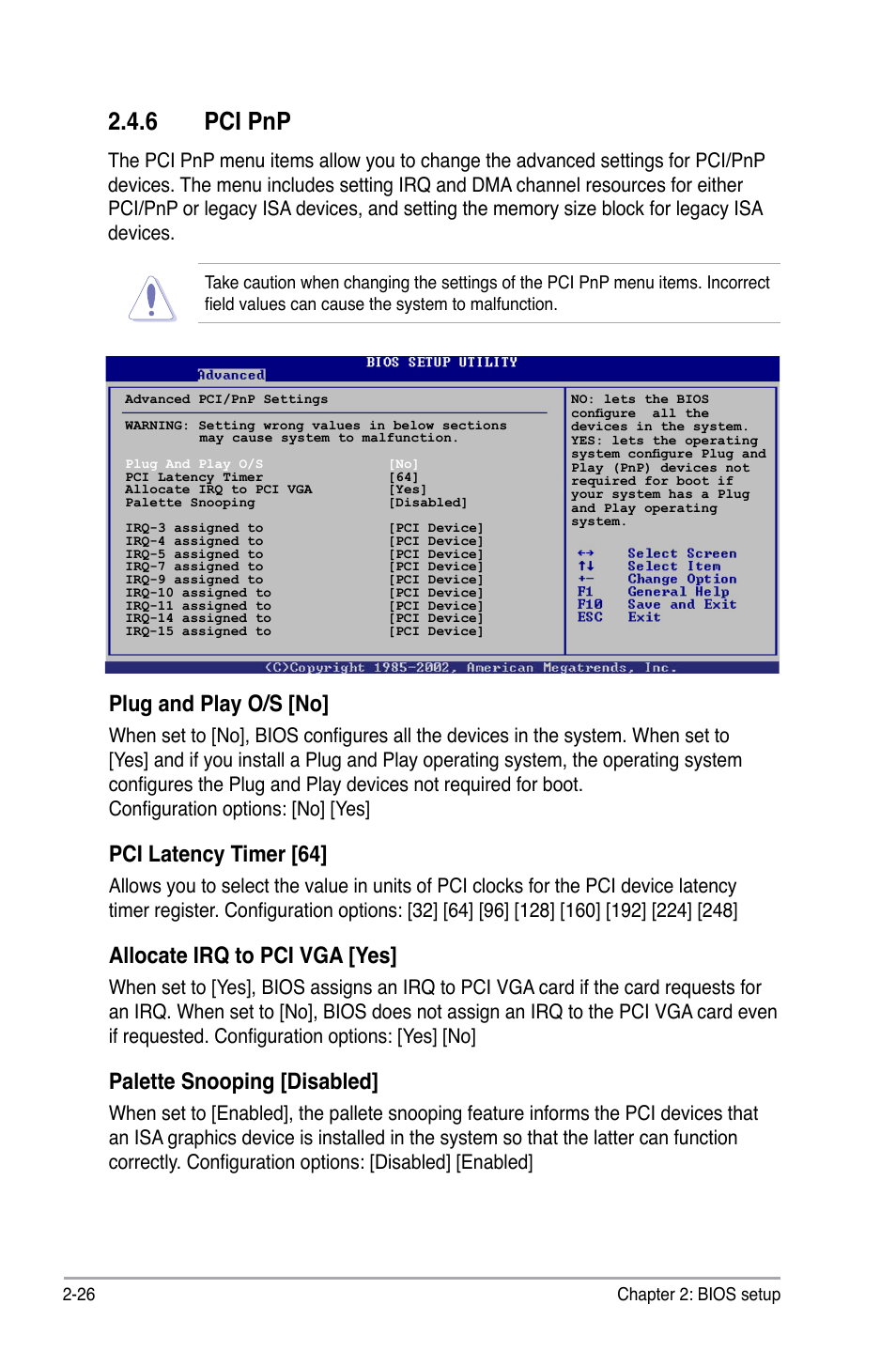 6 pci pnp, Plug and play o/s [no, Pci latency timer [64 | Allocate irq to pci vga [yes, Palette snooping [disabled | Asus P5KPL-C User Manual | Page 76 / 96