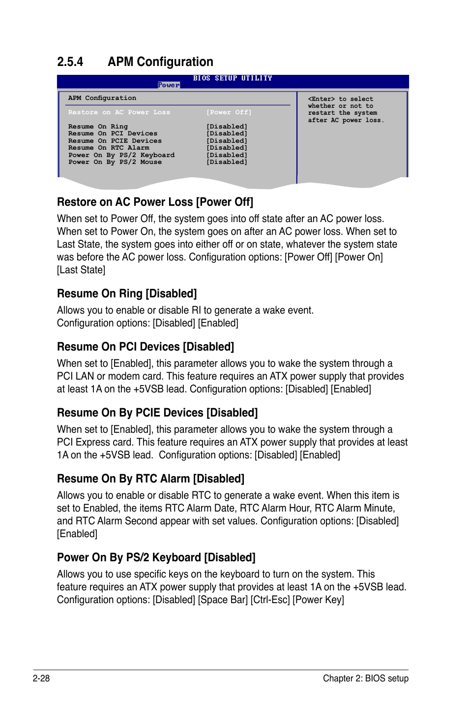 4 apm configuration, Restore on ac power loss [power off, Resume on ring [disabled | Resume on pci devices [disabled, Resume on by pcie devices [disabled, Resume on by rtc alarm [disabled, Power on by ps/2 keyboard [disabled | Asus P5KPL-C User Manual | Page 78 / 96