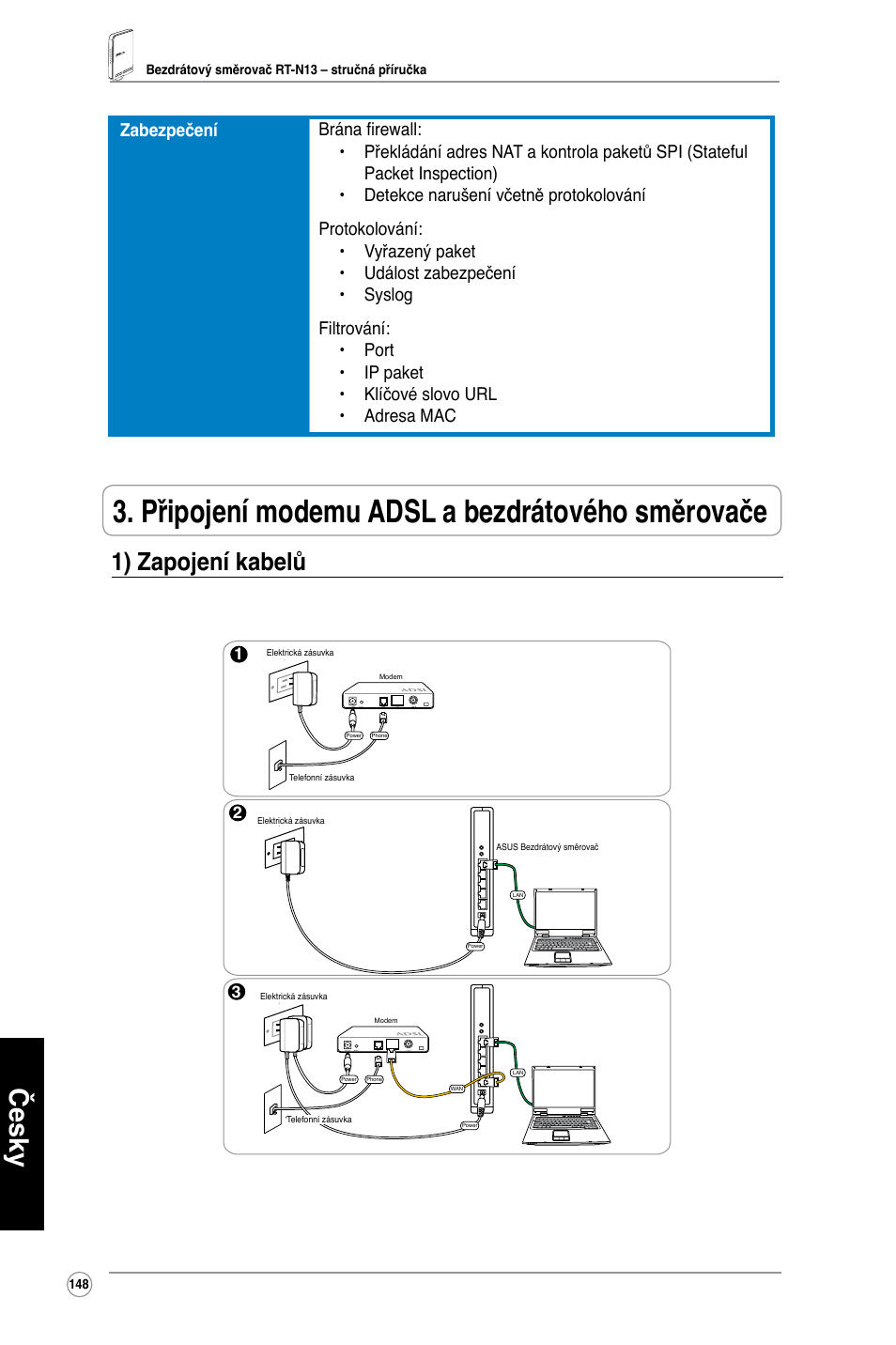 Připojení modemu adsl a bezdrátového směrovače, Česky, 1) zapojení kabelů | Asus RT-N13 User Manual | Page 159 / 379