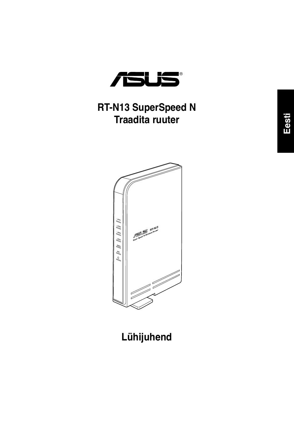 Lühijuhend rt-n13 superspeed n traadita ruuter | Asus RT-N13 User Manual | Page 268 / 379