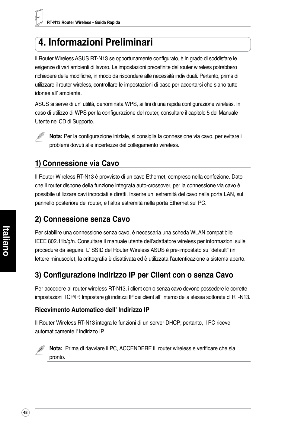 Informazioni preliminari, Italiano, 1) connessione via cavo | 2) connessione senza cavo | Asus RT-N13 User Manual | Page 49 / 379