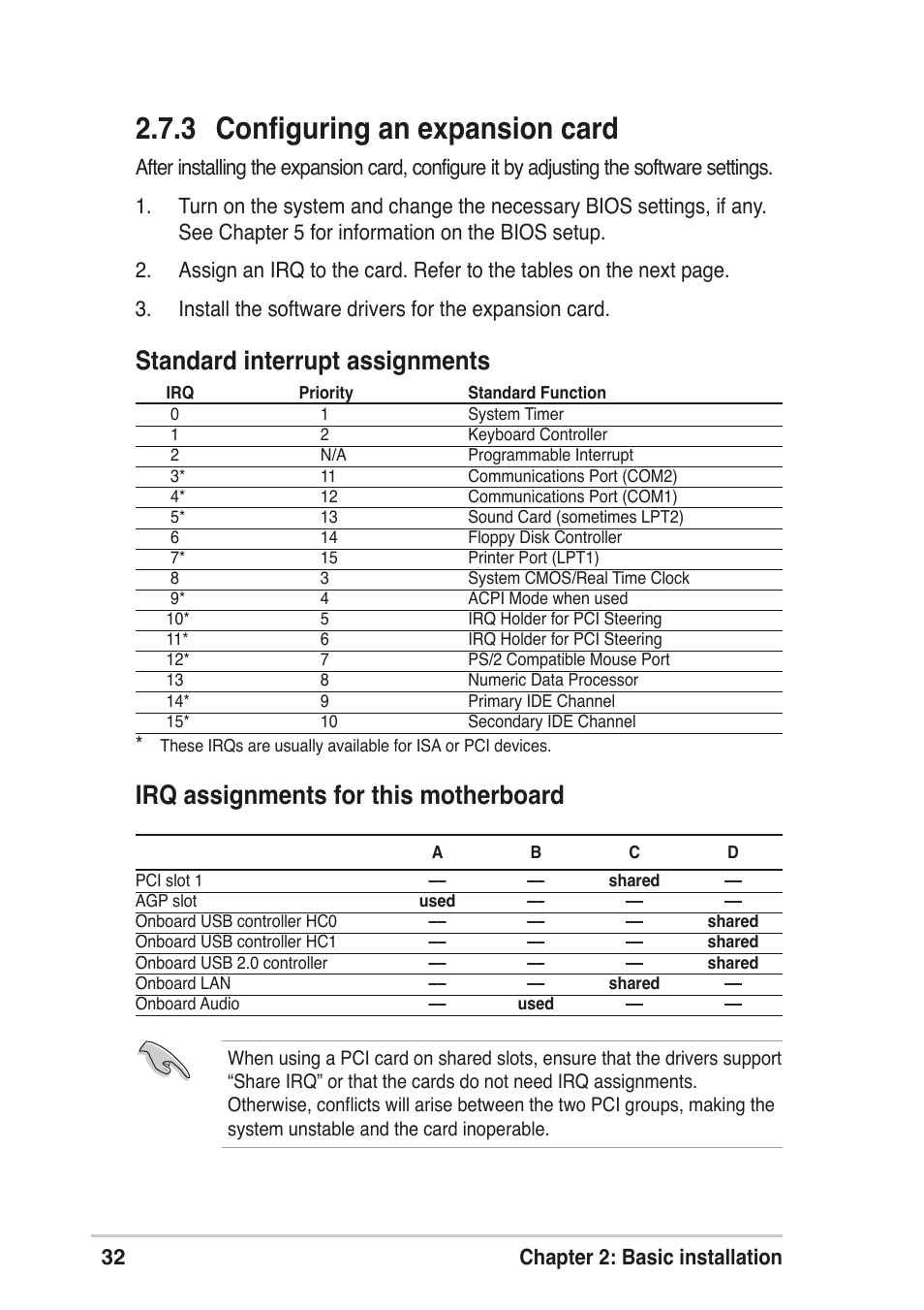 3 configuring an expansion card, Standard interrupt assignments, Irq assignments for this motherboard | 32 chapter 2: basic installation | Asus T2-R User Manual | Page 32 / 120