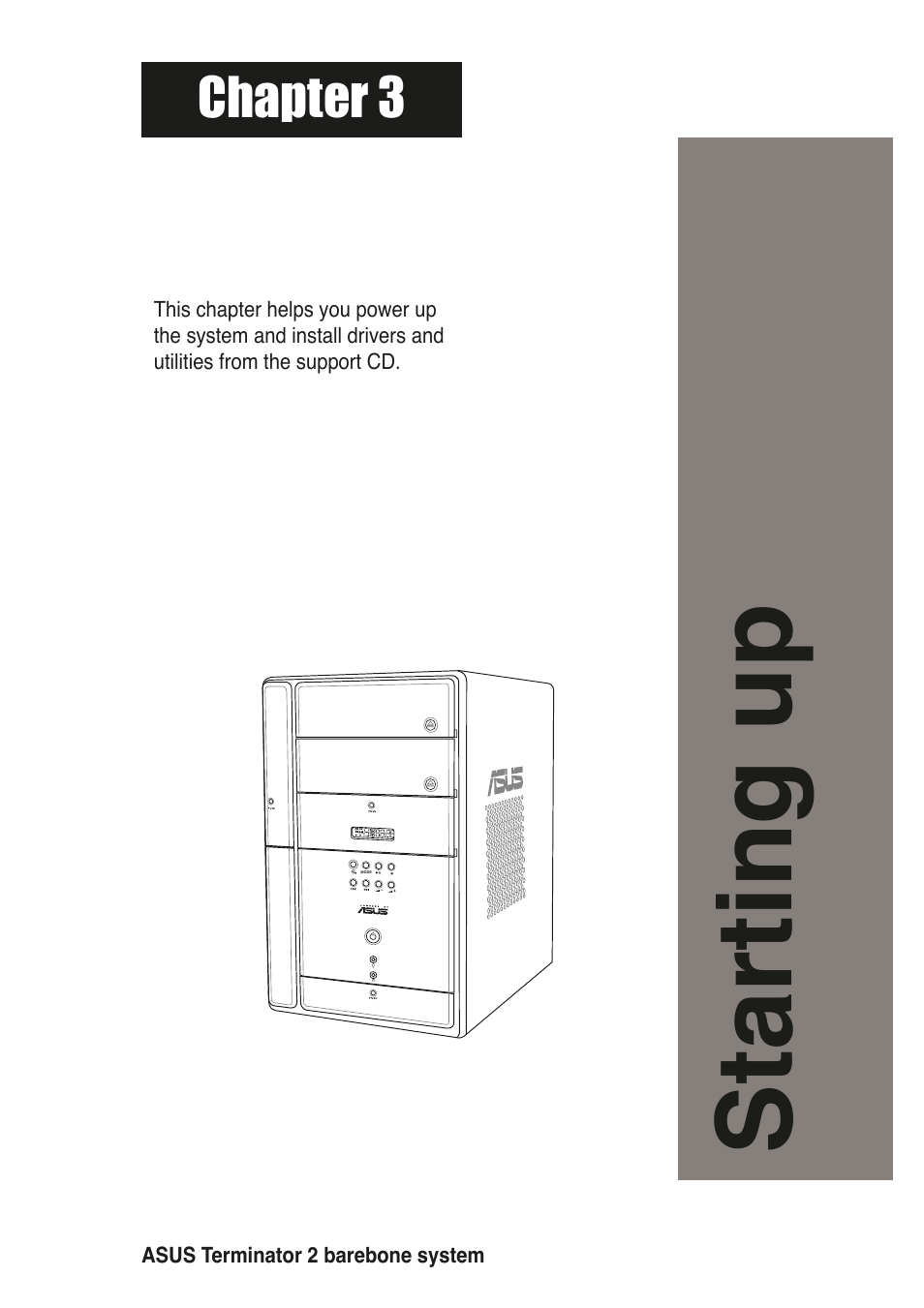 Starting up, Chapter 3 | Asus T2-R User Manual | Page 43 / 120