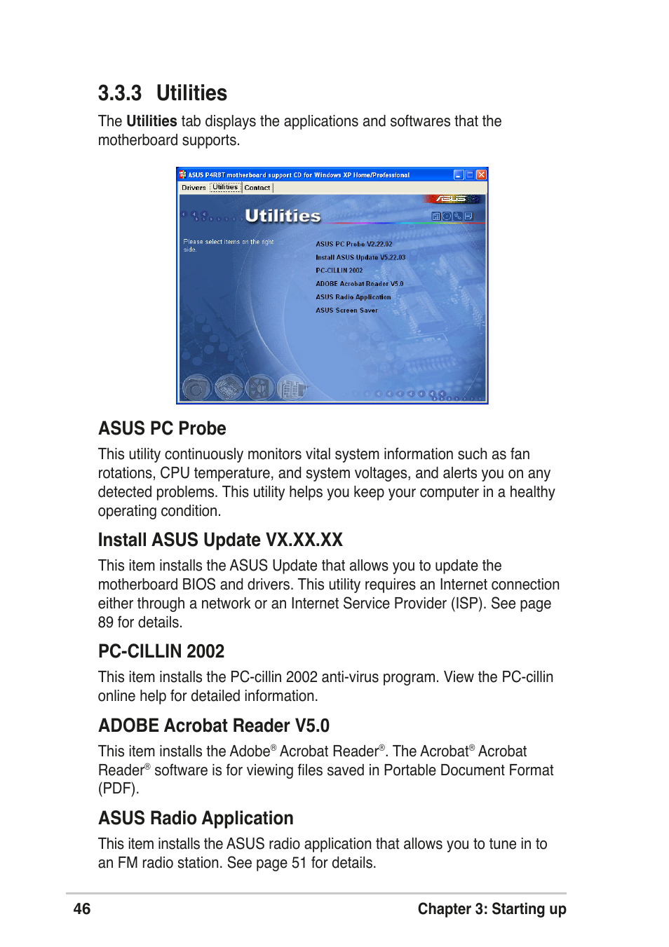 3 utilities, Asus pc probe, Install asus update vx.xx.xx | Pc-cillin 2002, Adobe acrobat reader v5.0, Asus radio application | Asus T2-R User Manual | Page 46 / 120