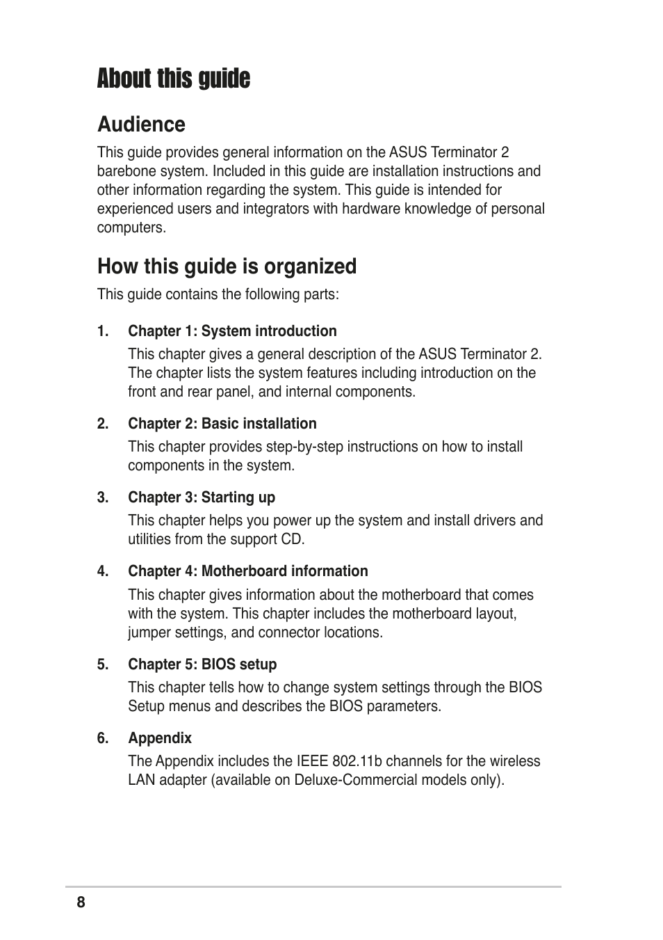 About this guide, Audience, How this guide is organized | Asus T2-R User Manual | Page 8 / 120