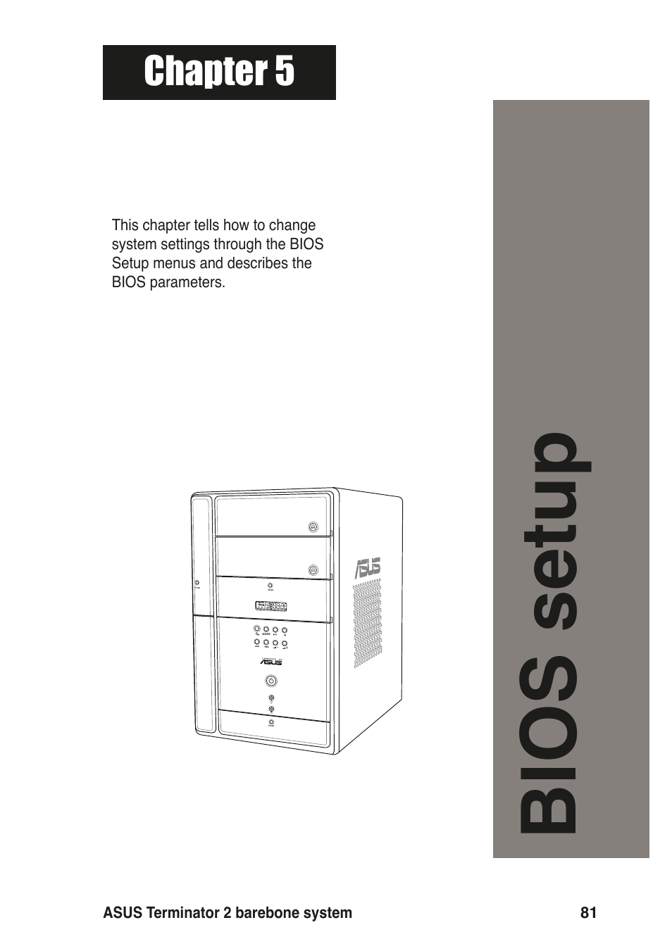 Bios setup, Chapter 5 | Asus T2-R User Manual | Page 81 / 120