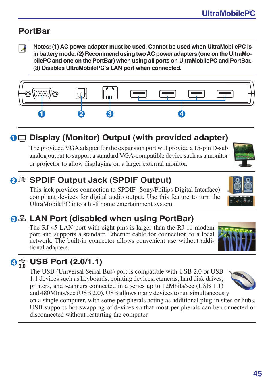 Ultramobilepc 4, Portbar, Lan port (disabled when using portbar) | Display (monitor) output (with provided adapter), Spdif output jack (spdif output), Usb port (2.0/1.1) | Asus R2Hv User Manual | Page 45 / 60