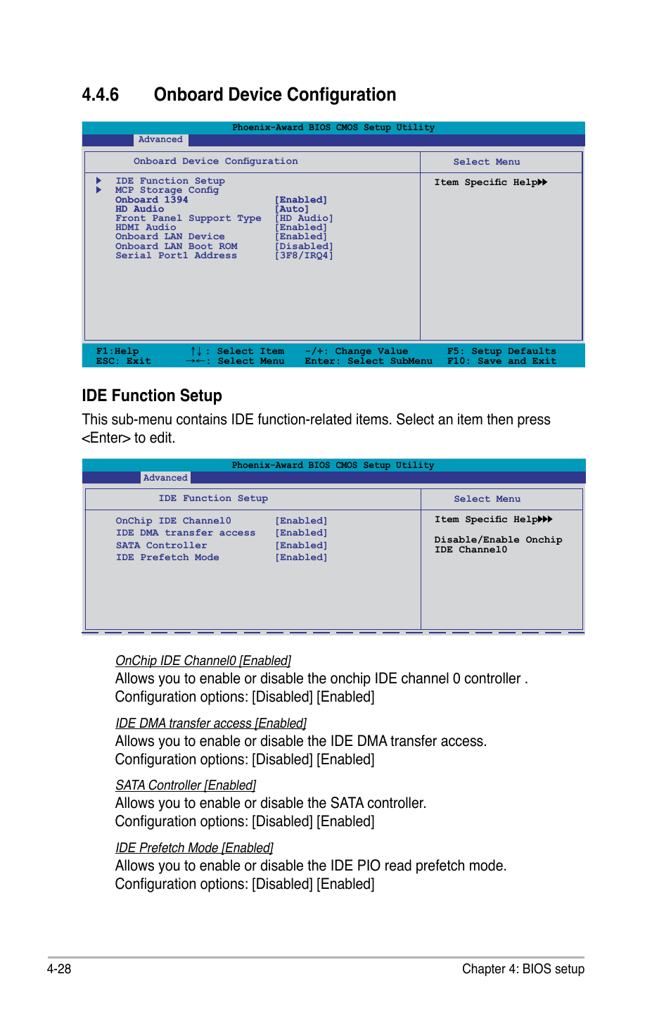 6 onboard device configuration, Ide function setup, 28 chapter 4: bios setup | Onchip ide channel0 [enabled, Ide dma transfer access [enabled, Sata controller [enabled, Ide prefetch mode [enabled | Asus M3N-HT Deluxe/Mempipe User Manual | Page 106 / 192