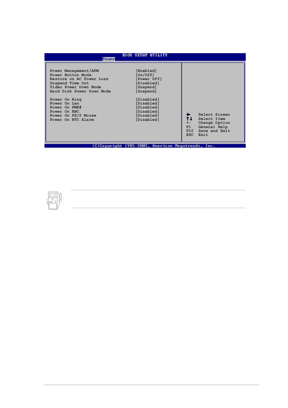 5 apm configuration, Power management/apm [enabled, Power button mode [on/off | Restore on ac power loss [power off, Suspend time out [disabled, Video power down mode [suspend, Hard disk power down mode [suspend, Asus p4vp-mx motherboard 2-19 | Asus P4VP-MX User Manual | Page 51 / 62