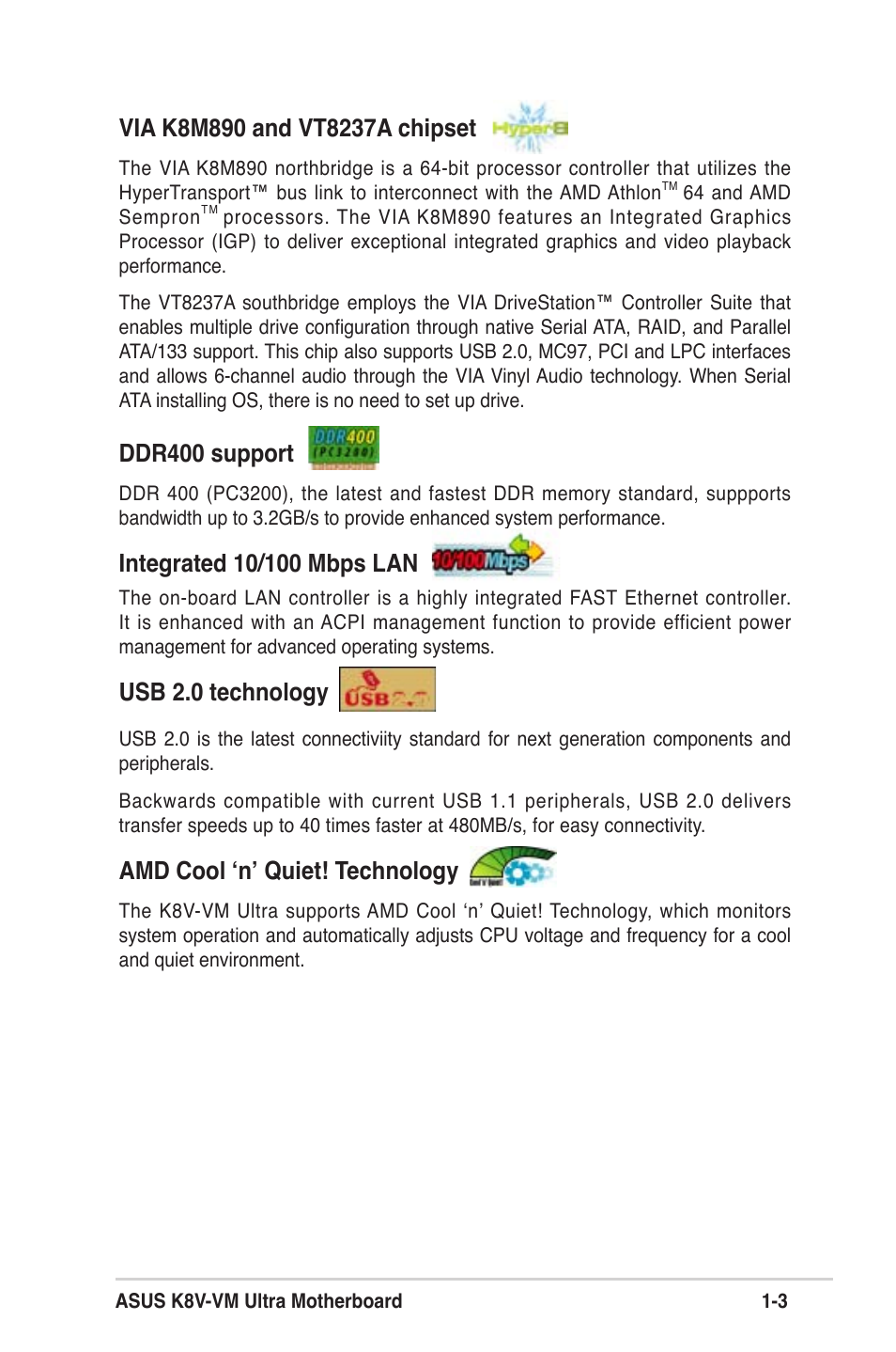 Ddr400 support, Usb 2.0 technology, Amd cool ‘n’ quiet! technology | Asus K8V-VM Ultra User Manual | Page 13 / 78