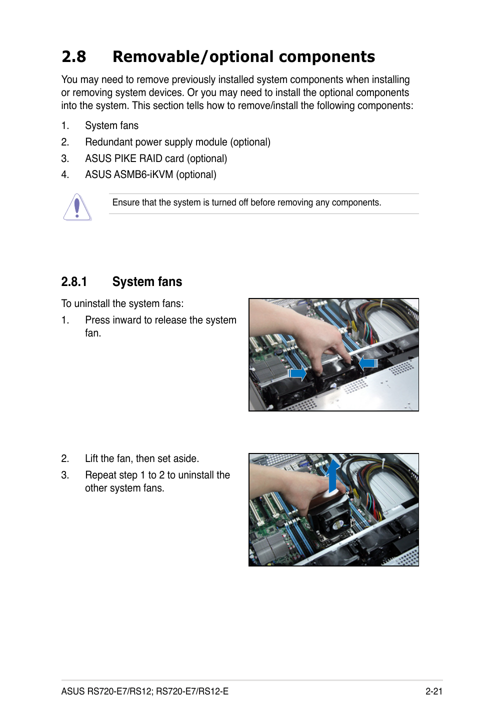 8 removable/optional components, 1 system fans, Removable/optional components -21 | System fans -21 | Asus RS720-E7/RS12 User Manual | Page 41 / 188