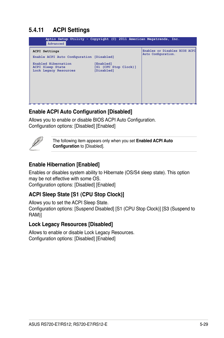 11 acpi settings, 11 acpi settings -29, Enable acpi auto configuration [disabled | Enable hibernation [enabled, Acpi sleep state [s1 (cpu stop clock), Lock legacy resources [disabled | Asus RS720-E7/RS12 User Manual | Page 95 / 188