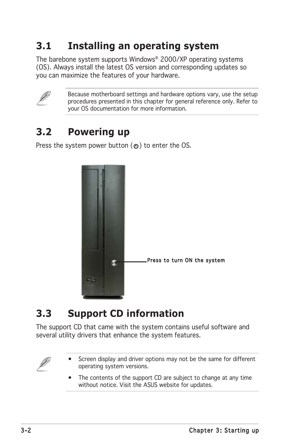 1 installing an operating system, 3 support cd information, 2 powering up | Asus P1-AH2 User Manual | Page 36 / 93