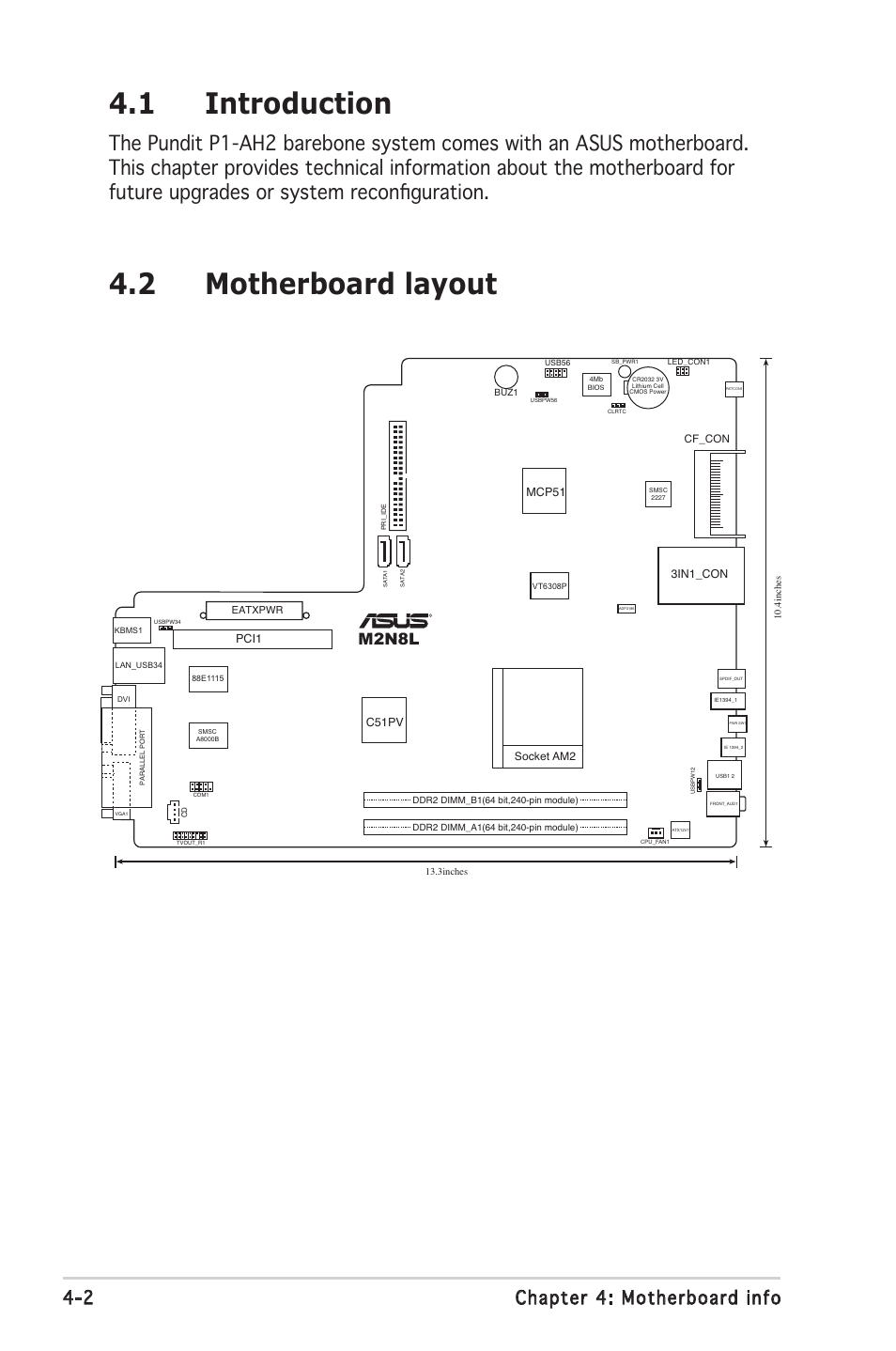 1 introduction, 2 motherboard layout, 2 chapter 4: motherboard info | M2n8l | Asus P1-AH2 User Manual | Page 51 / 93