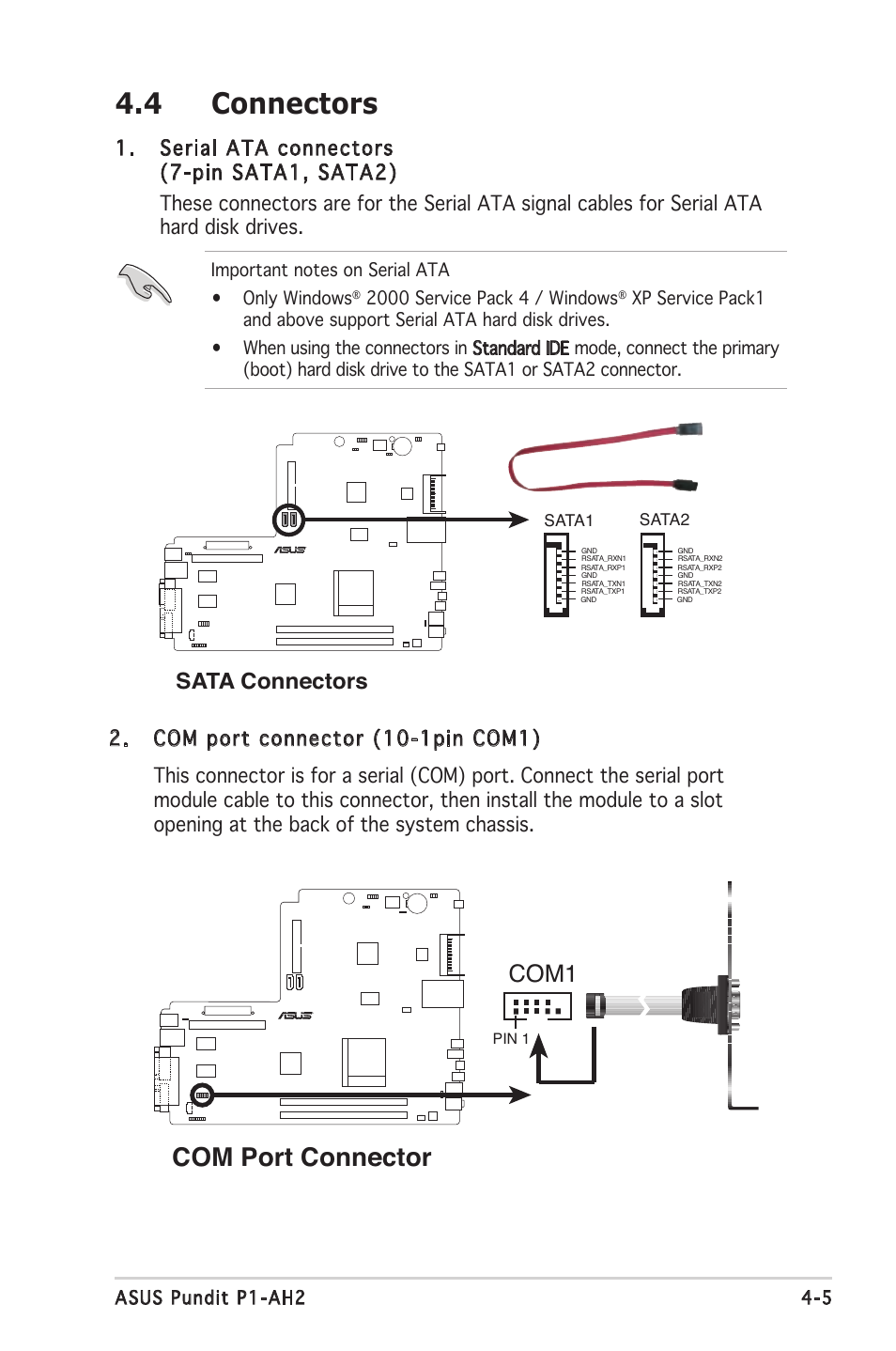 4 connectors, Com port connector, Com1 | Sata connectors | Asus P1-AH2 User Manual | Page 54 / 93