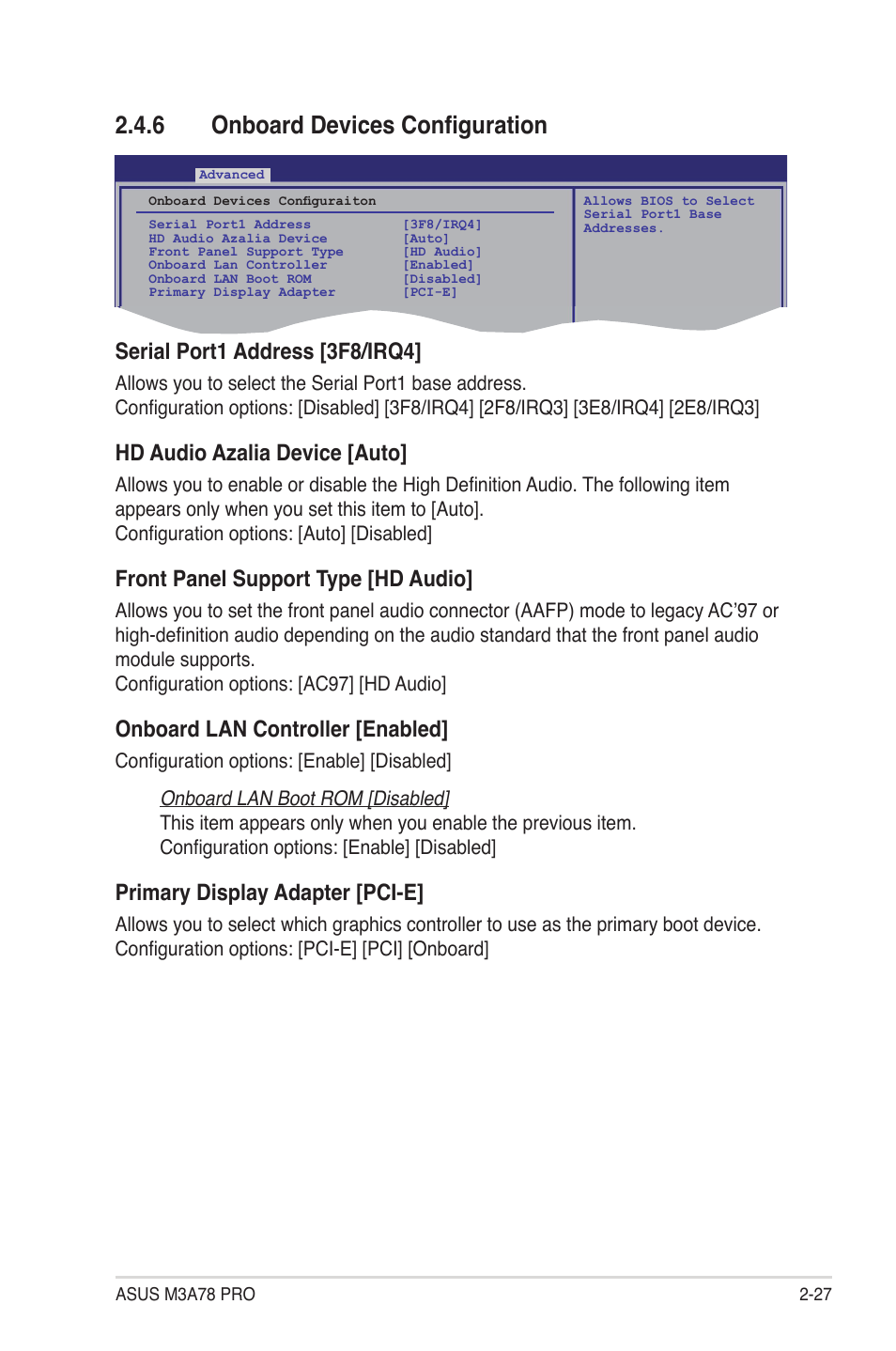 6 onboard devices configuration, Onboard devices configuration -27, Serial port1 address [3f8/irq4 | Hd audio azalia device [auto, Front panel support type [hd audio, Onboard lan controller [enabled, Primary display adapter [pci-e | Asus M3A78 Pro User Manual | Page 79 / 116