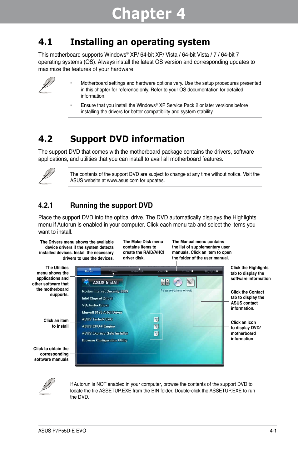 Chapter 4: software support, 1 installing an operating system, 2 support dvd information | 1 running the support dvd, Chapter 4, Software support, Installing an operating system -1, Support dvd information -1 4.2.1, Running the support dvd -1 | Asus P7P55D-E EVO User Manual | Page 101 / 126