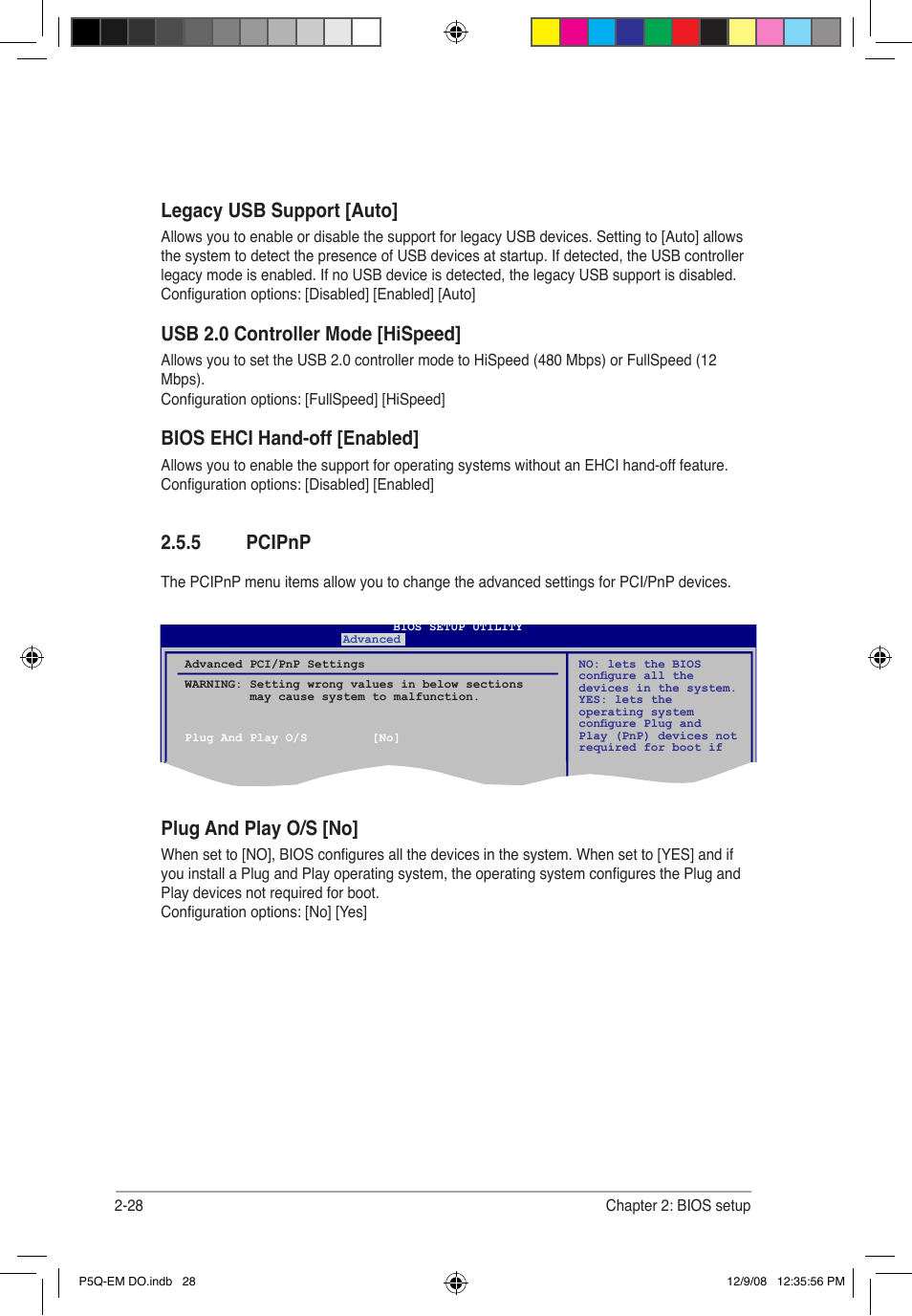 Legacy usb support [auto, Usb 2.0 controller mode [hispeed, Bios ehci hand-off [enabled | 5 pcipnp, Plug and play o/s [no | Asus P5Q-EM DO User Manual | Page 80 / 108