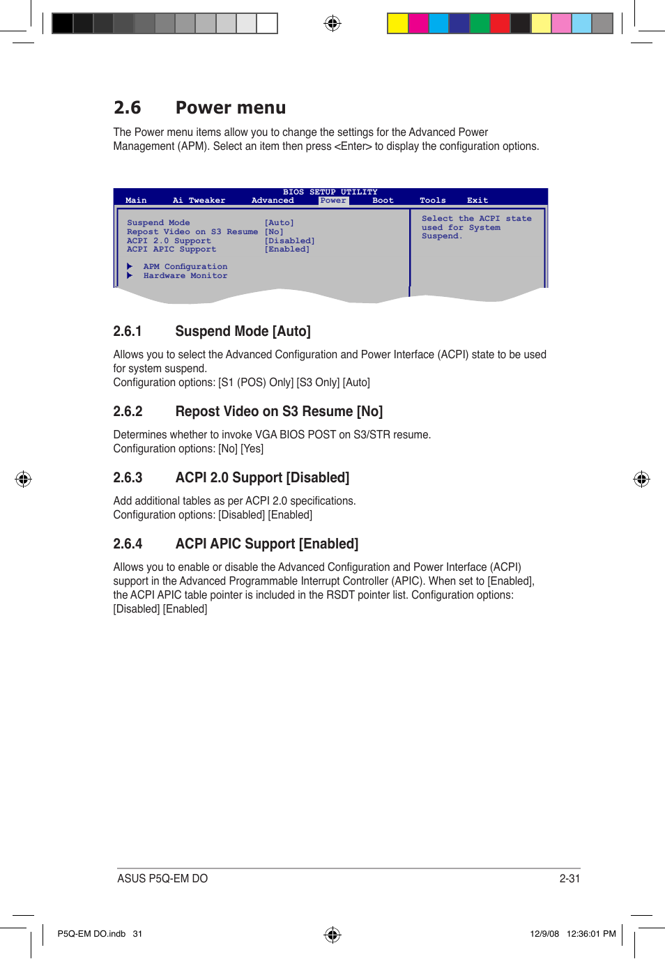 6 power menu, 1 suspend mode [auto, 2 repost video on s3 resume [no | 3 acpi 2.0 support [disabled, 4 acpi apic support [enabled | Asus P5Q-EM DO User Manual | Page 83 / 108