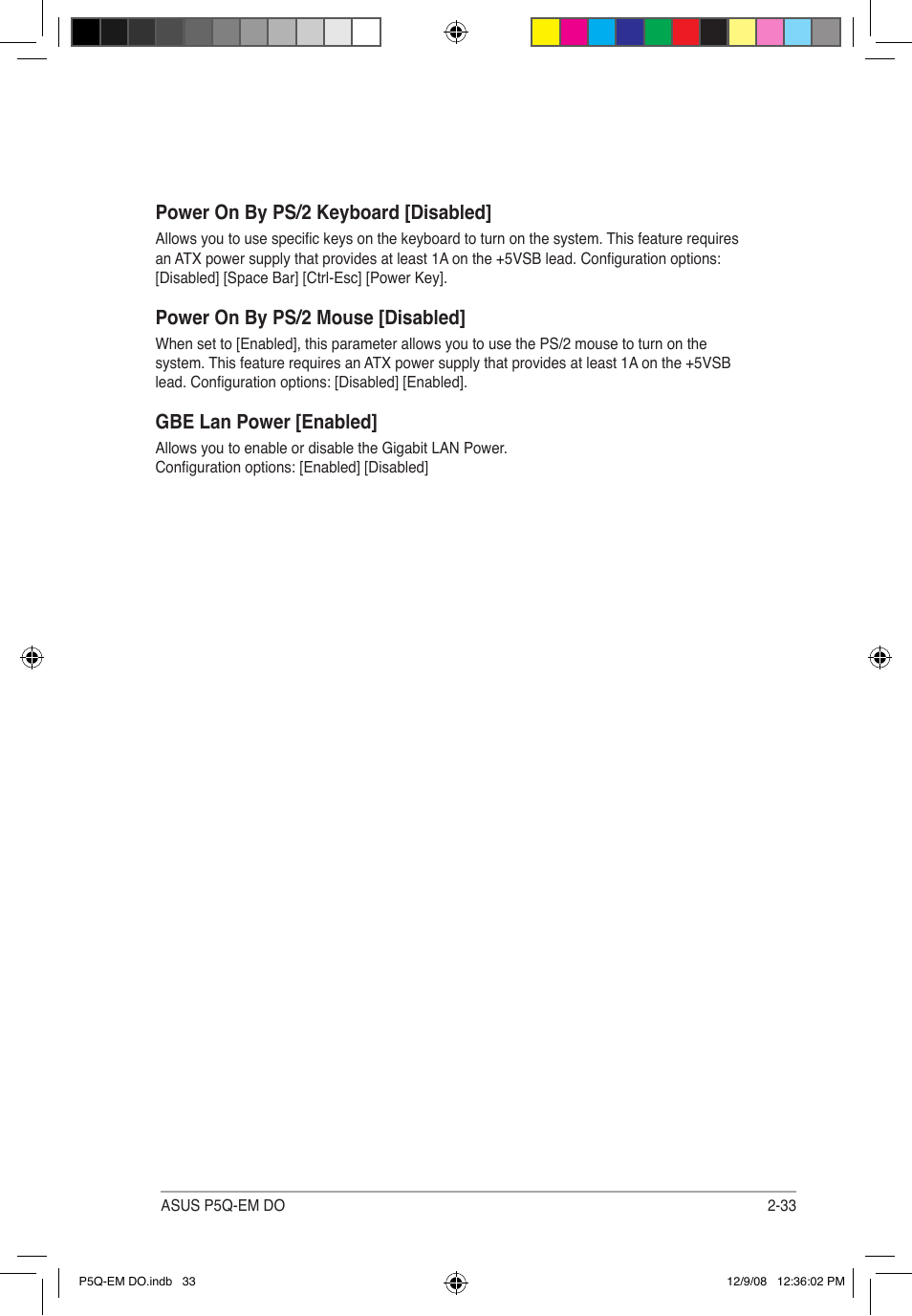 Power on by ps/2 keyboard [disabled, Power on by ps/2 mouse [disabled, Gbe lan power [enabled | Asus P5Q-EM DO User Manual | Page 85 / 108