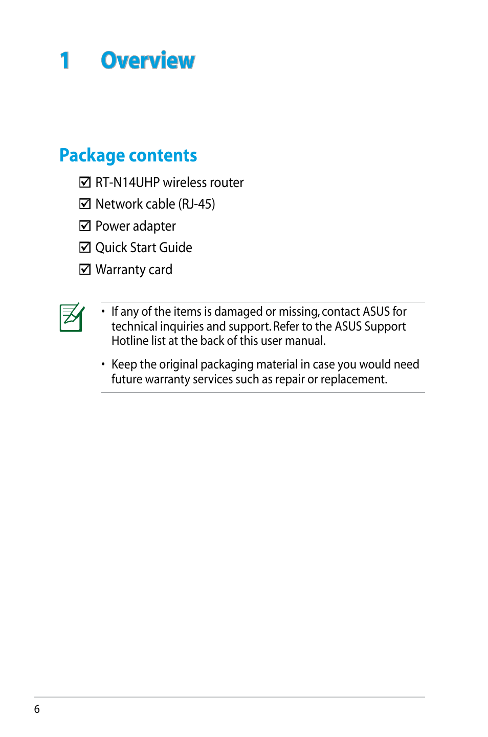 1 overview, Package contents | Asus RT-N14UHP User Manual | Page 6 / 107
