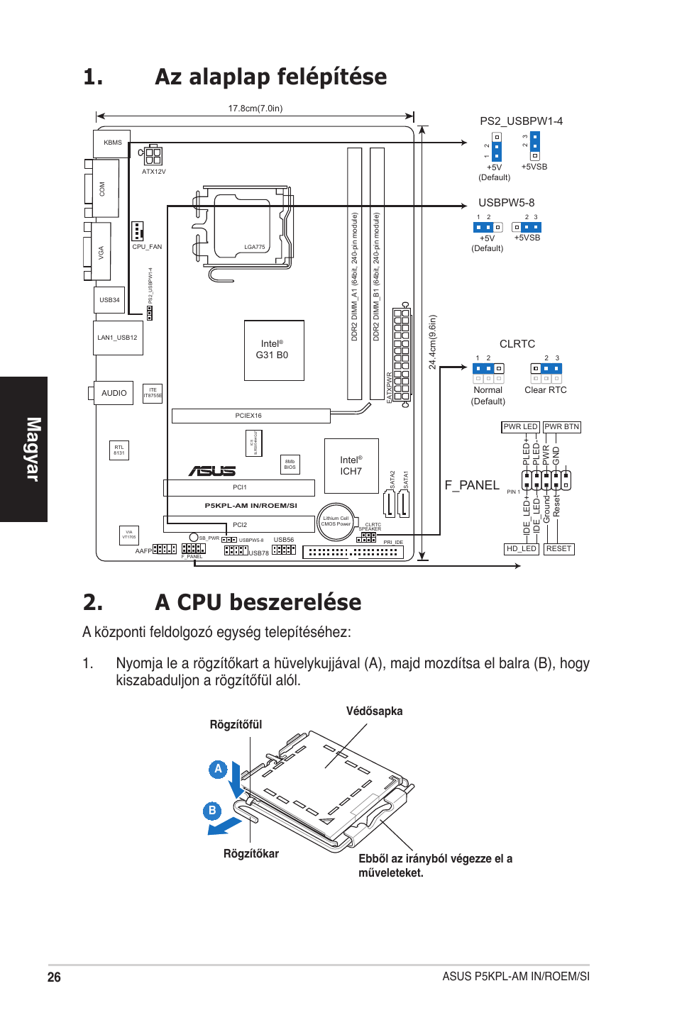 Az alaplap felépítése 2. a cpu beszerelése, Magyar, F_panel | Asus p5kpl-am in/roem/si, Clrtc, Ps2_usbpw1-4, Usbpw5-8 | Asus P5KPL-AM IN/ROEM/SI User Manual | Page 26 / 38