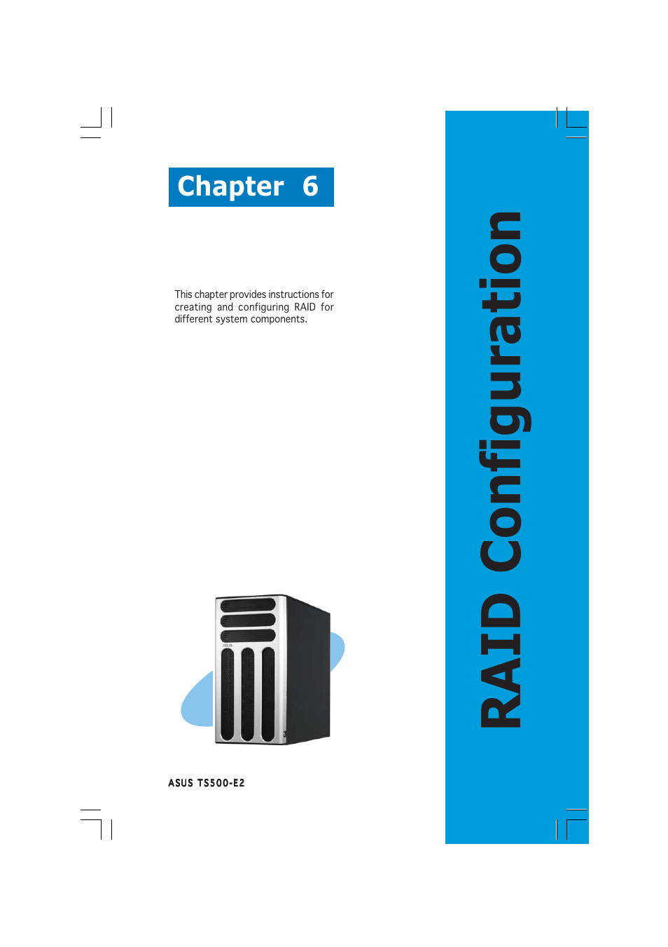 Raid configuration, Chapter 6 | Asus TS500-E2 User Manual | Page 139 / 186