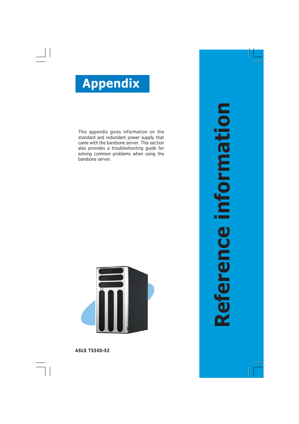 Reference information, Appendix | Asus TS500-E2 User Manual | Page 181 / 186