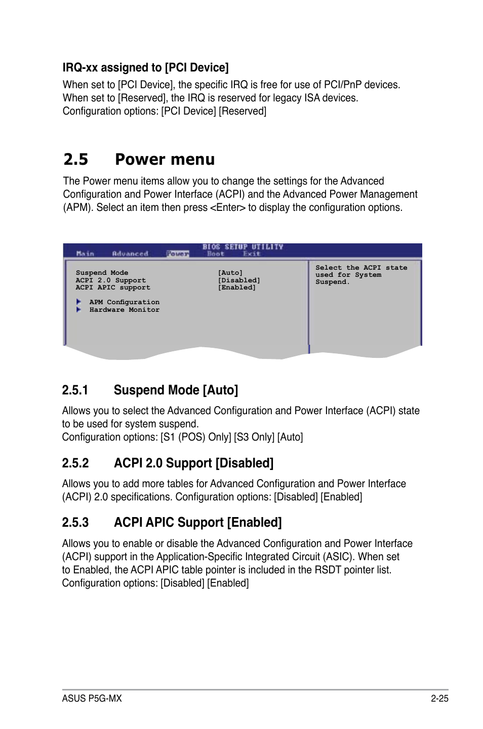 5 power menu, 1 suspend mode [auto, 2 acpi 2.0 support [disabled | 3 acpi apic support [enabled, Irq-xx assigned to [pci device | Asus P5G-MX User Manual | Page 69 / 88