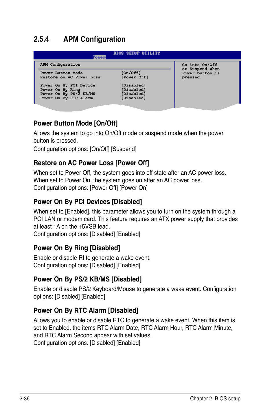 4 apm configuration, Power.button.mode.[on/off, Restore.on.ac.power.loss.[power.off | Power.on.by.pci.devices.[disabled, Power.on.by.ring.[disabled, Power.on.by.ps/2.kb/ms.[disabled, Power.on.by.rtc.alarm.[disabled | Asus M2N-VM DVI User Manual | Page 82 / 98