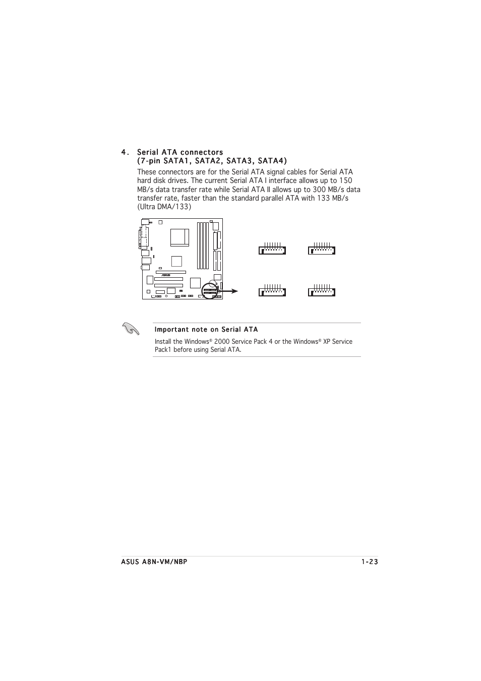 Xp service pack1 before using serial ata, A8n-vm sata connectors sata1 sata2, Sata3 sata4 | Asus A8N-VM CSM/NBP User Manual | Page 33 / 76