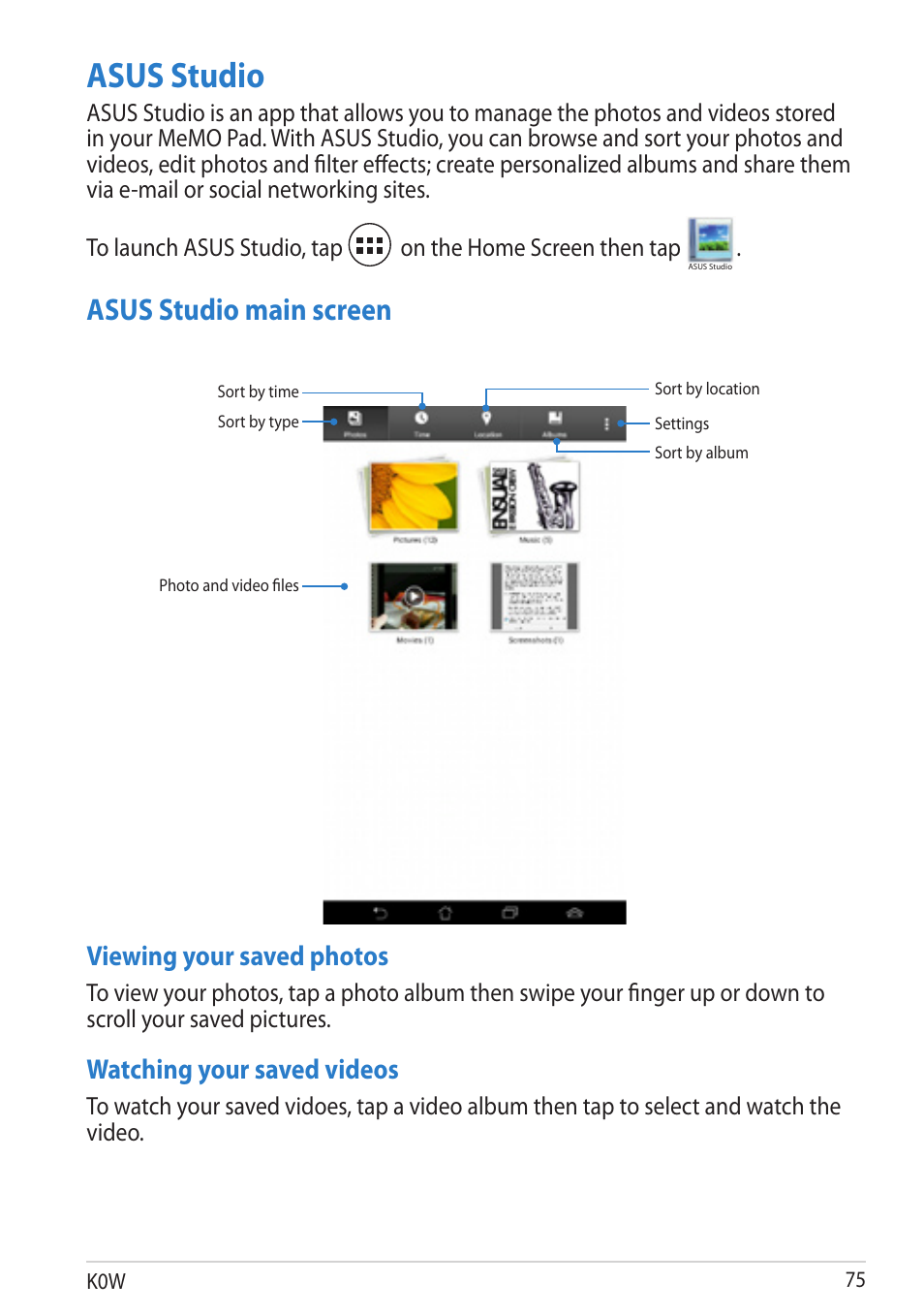 Asus studio, Asus studio main screen, Viewing your saved photos | Watching your saved videos, On the home screen then tap | Asus MeMO Pad User Manual | Page 75 / 106