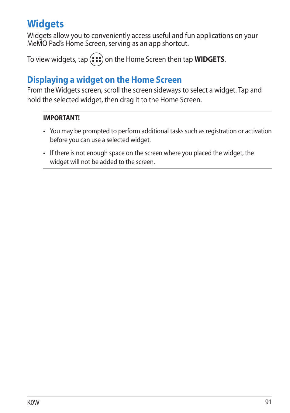 Widgets, Displaying a widget on the home screen, On the home screen then tap widgets | K0w 1 | Asus MeMO Pad User Manual | Page 91 / 106