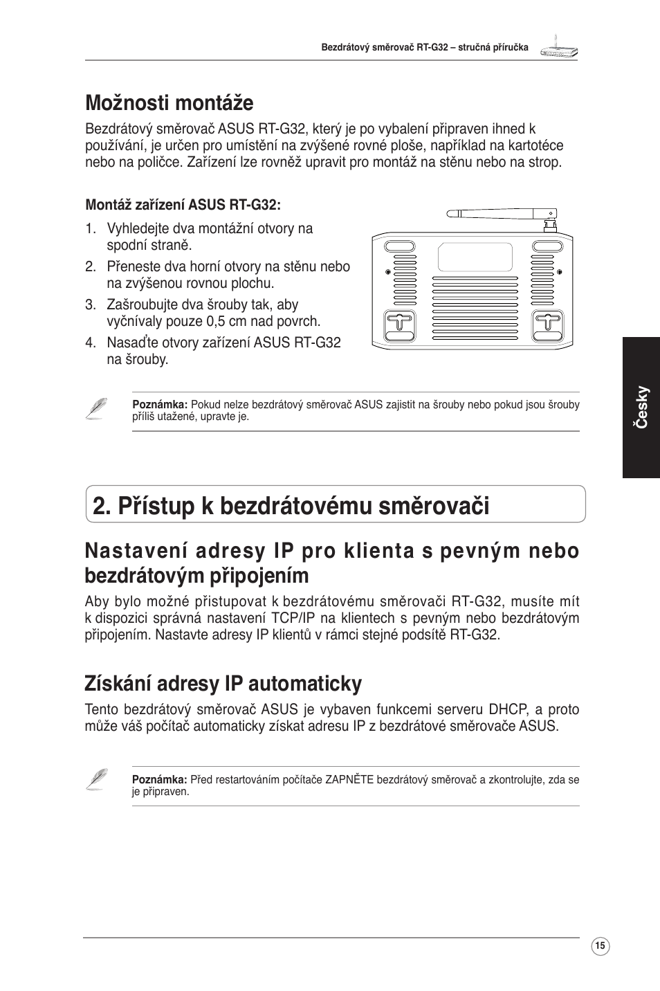 Přístup k bezdrátovému směrovači, Získání adresy ip automaticky, Možnosti montáže | Asus RT-G32 User Manual | Page 16 / 73