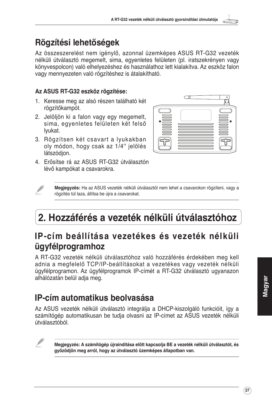 Hozzáférés a vezeték nélküli útválasztóhoz, Ip-cím automatikus beolvasása, Rögzítési lehetőségek | Asus RT-G32 User Manual | Page 28 / 73