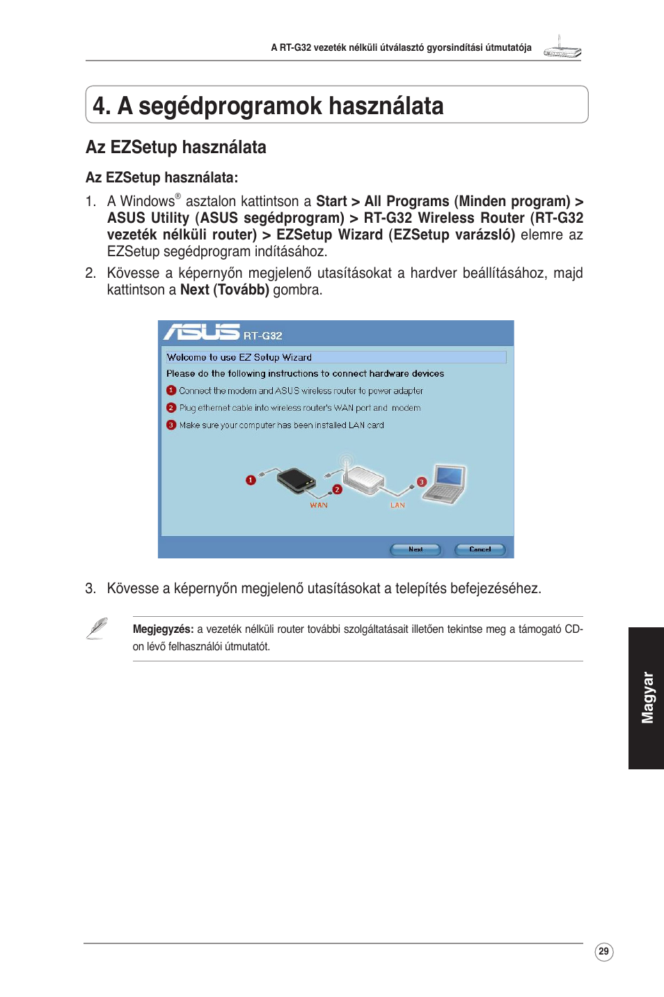 A segédprogramok használata, Az ezsetup használata | Asus RT-G32 User Manual | Page 30 / 73