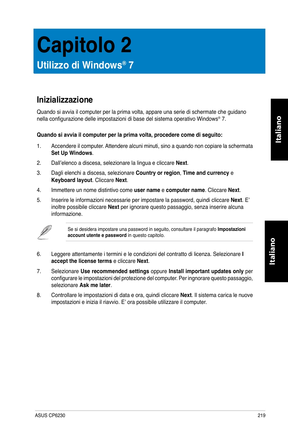 Capitolo 2, Utilizzo di windows® 7, Inizializzazione | Capitolo.2, Utilizzo.di.windows, Italiano | Asus CP6230 User Manual | Page 221 / 466