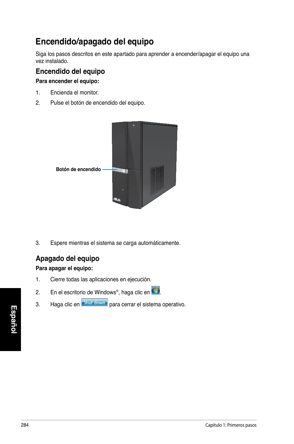 Encendido/apagado del equipo, Español, Encendido del equipo | Apagado del equipo | Asus CP6230 User Manual | Page 286 / 466