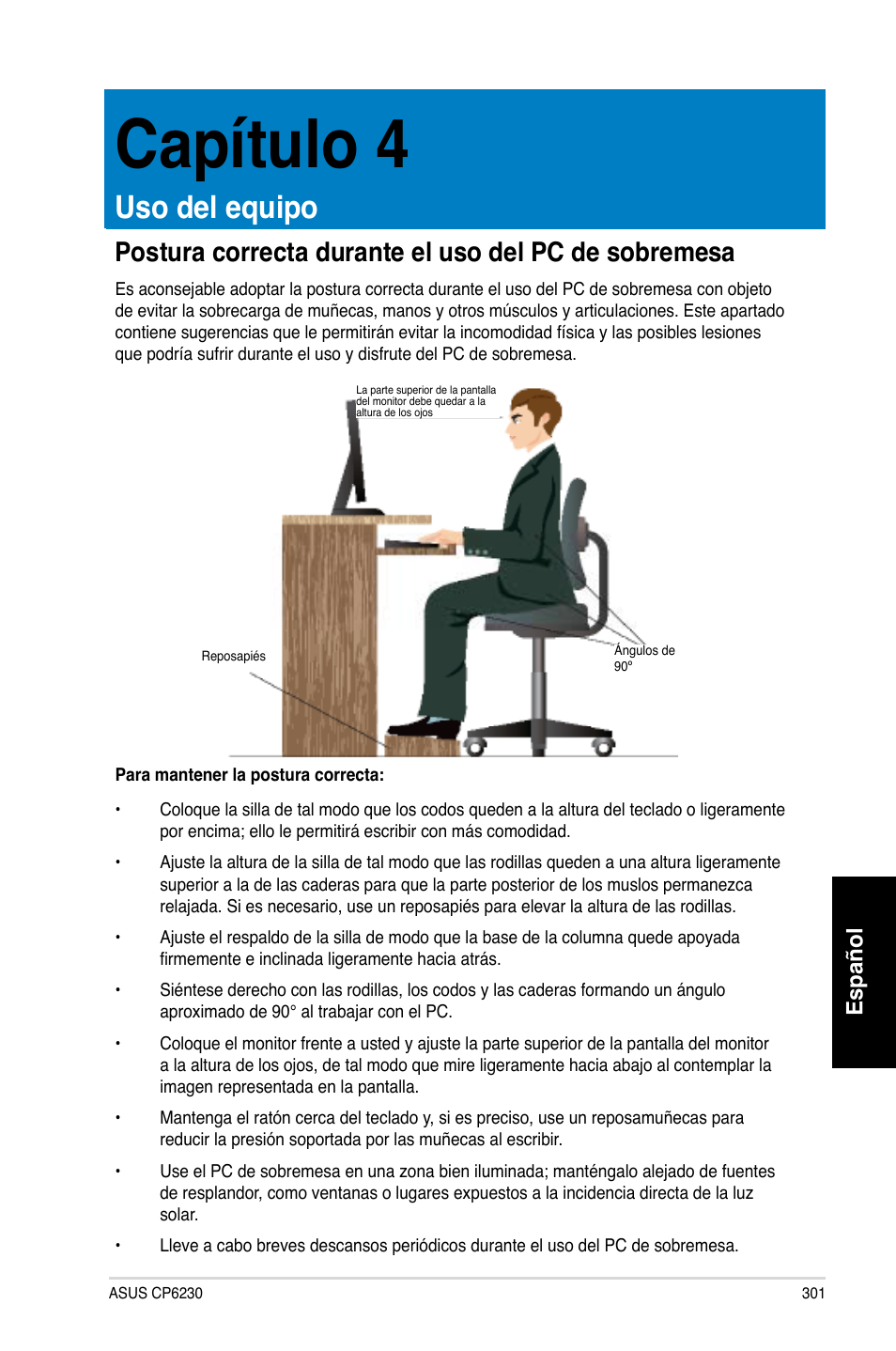 Capítulo 4, Uso del equipo, Español | Asus CP6230 User Manual | Page 303 / 466