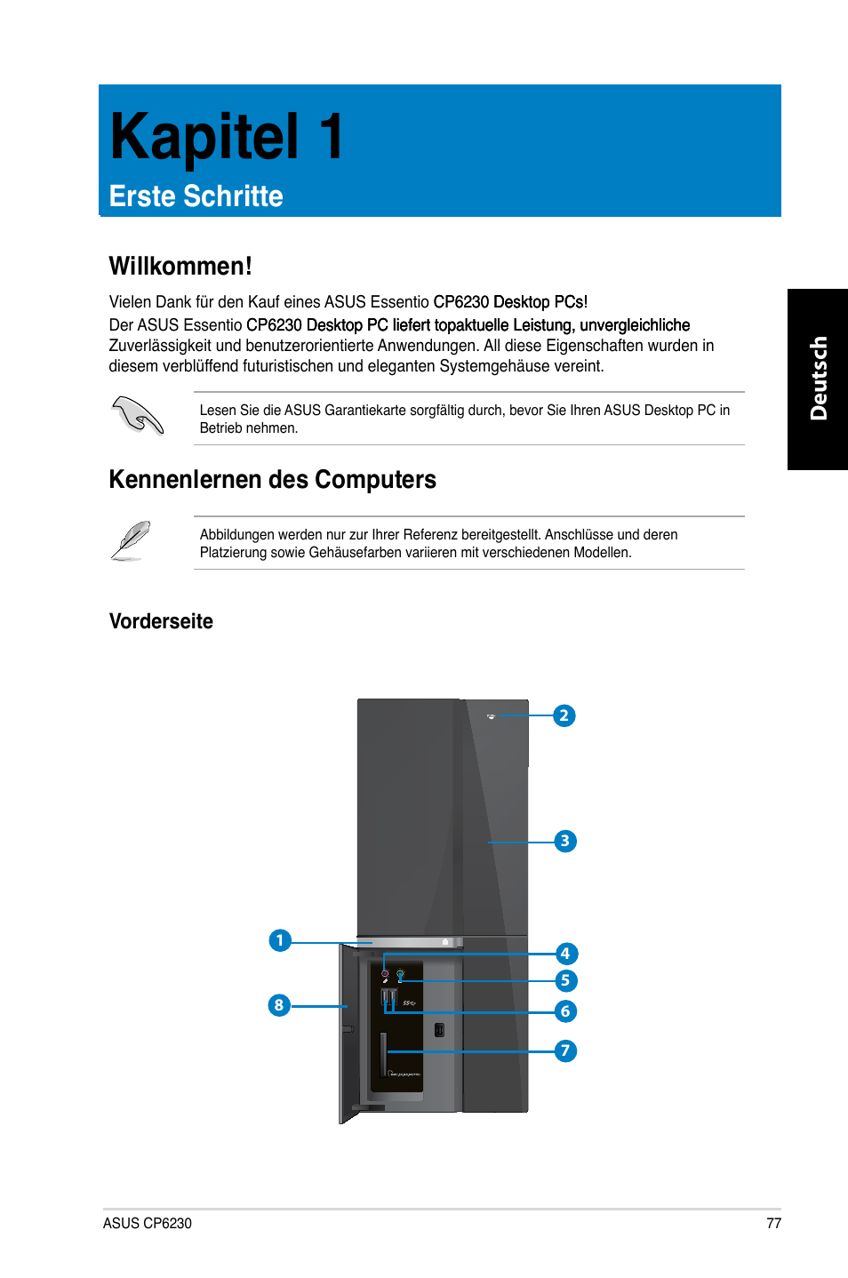 Kapitel 1, Erste schritte, Willkommen | Kennenlernen des computers, Kapitel.1, Erste.schritte, Willkommen! kennenlernen des computers, Deutsch d eutsch, Deutsch | Asus CP6230 User Manual | Page 79 / 466