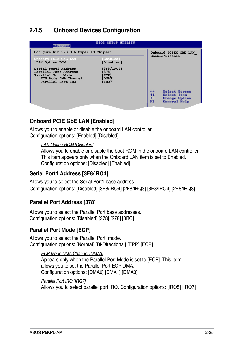 5 onboard devices configuration, Onboard pcie gbe lan [enabled, Serial port1 address [3f8/irq4 | Parallel port address [378, Parallel port mode [ecp | Asus P5KPL-AM/PS User Manual | Page 75 / 92