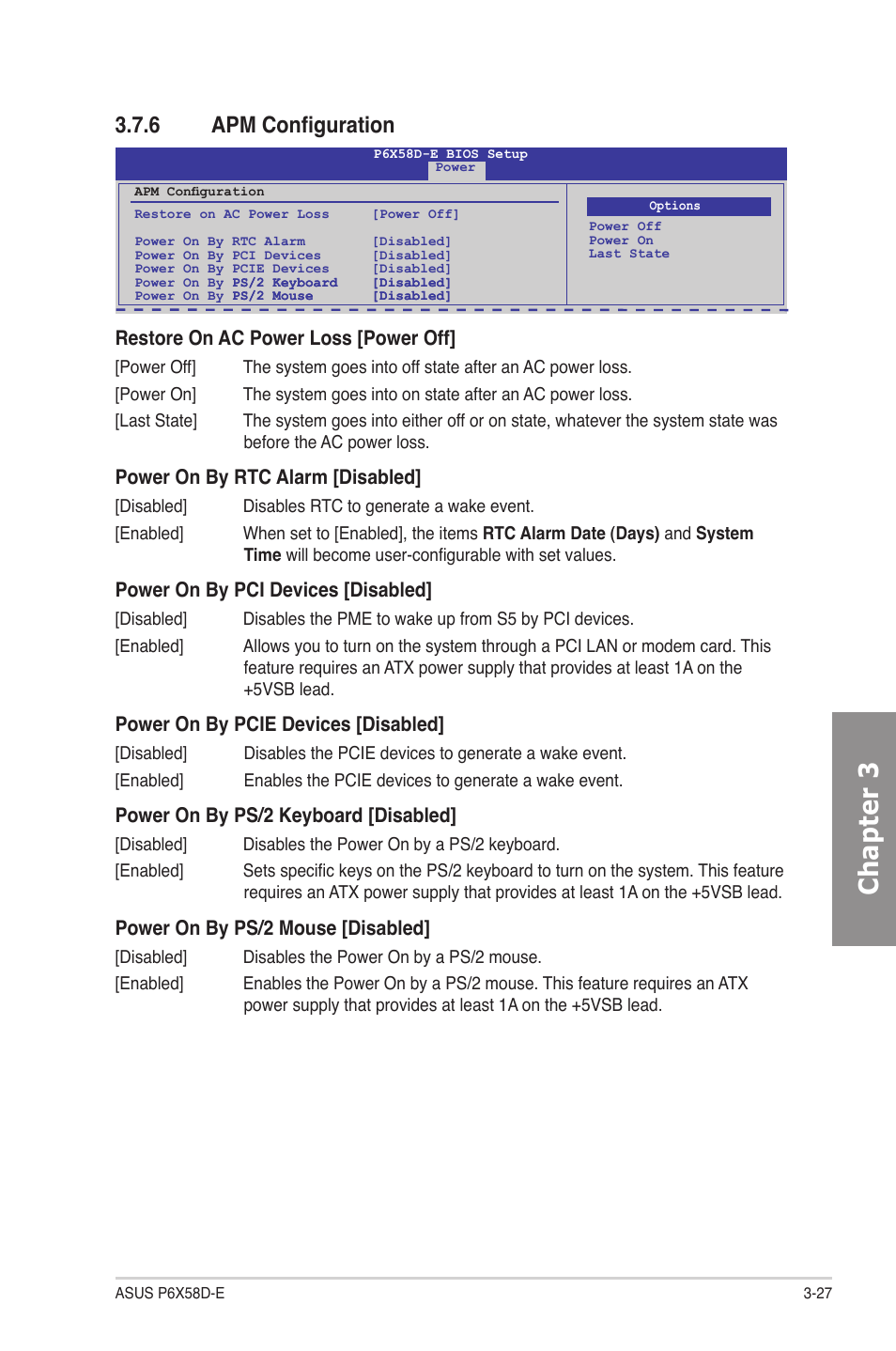 6 apm configuration, Apm configuration -27, Chapter 3 | Restore on ac power loss [power off, Power on by rtc alarm [disabled, Power on by pci devices [disabled, Power on by pcie devices [disabled, Power on by ps/2 keyboard [disabled, Power on by ps/2 mouse [disabled | Asus P6X58D-E User Manual | Page 85 / 128