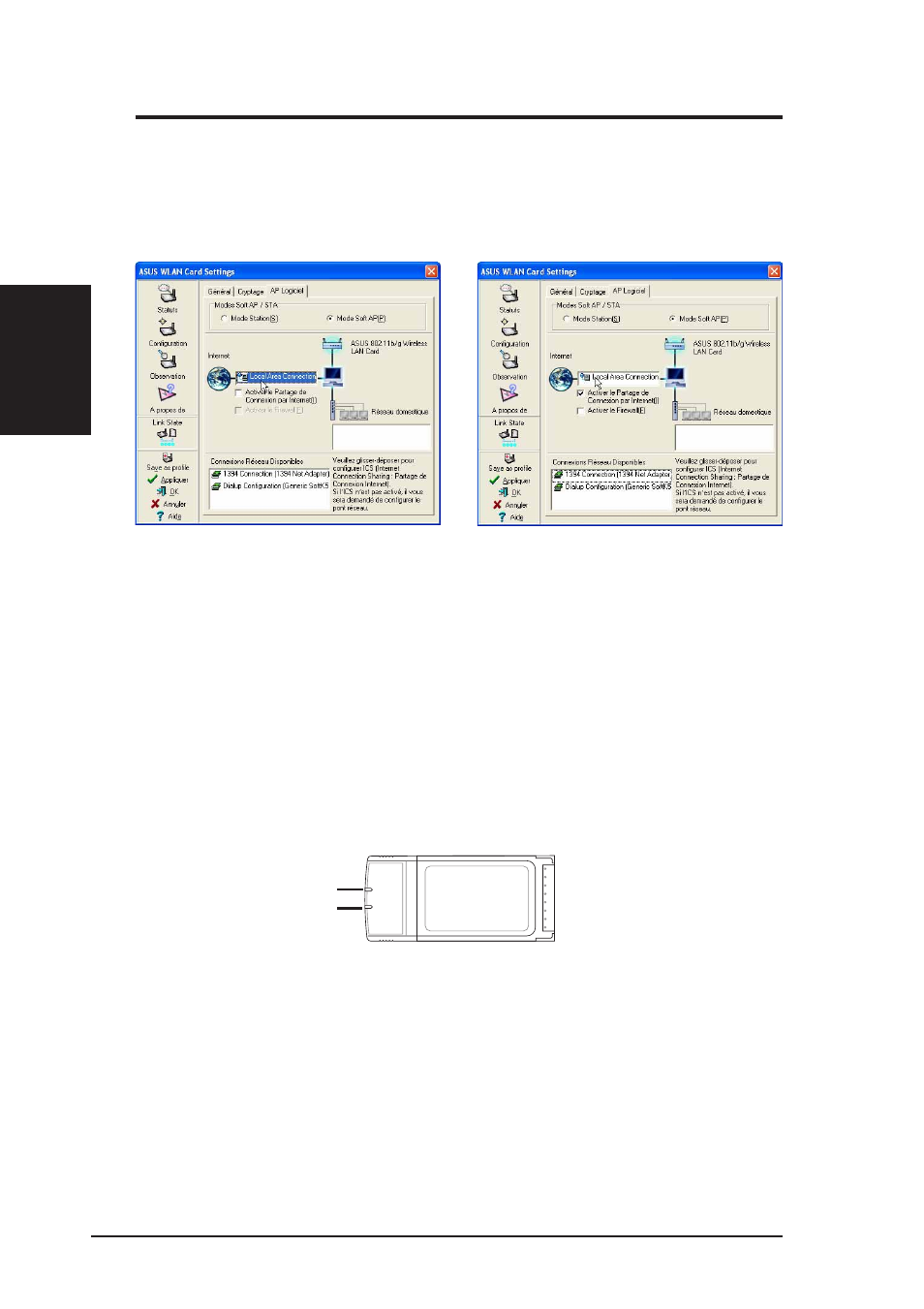 Soft ap (windows xp uniquement), Lire les indicateurs de statut asus wlan, Guide d’installation rapide | Asus WL-107g User Manual | Page 12 / 42
